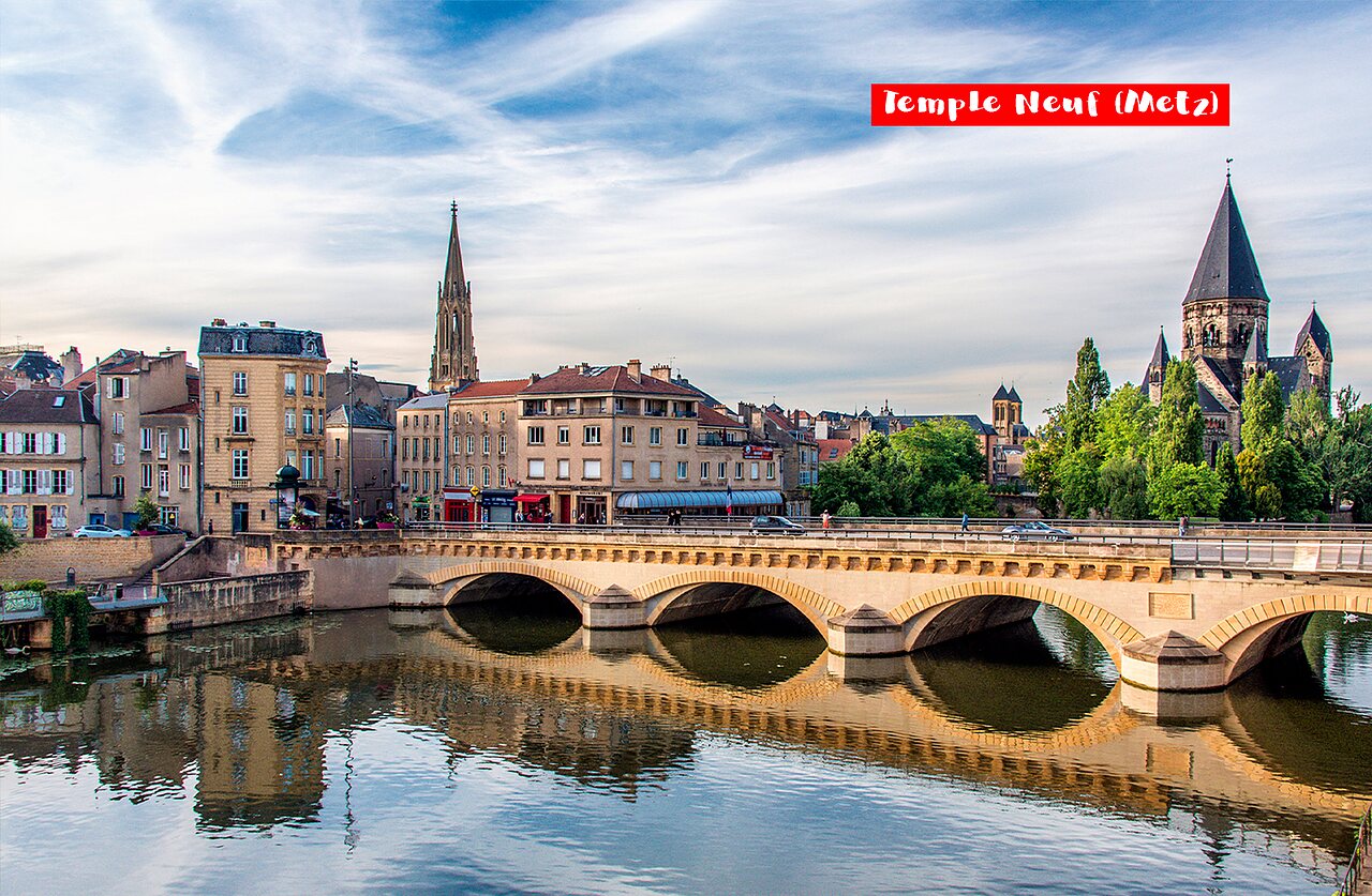 Temple Neuf de Metz et pont sur la Moselle, lieu � visiter.